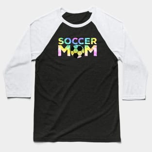 Soccer Mom Tie Dye Baseball T-Shirt